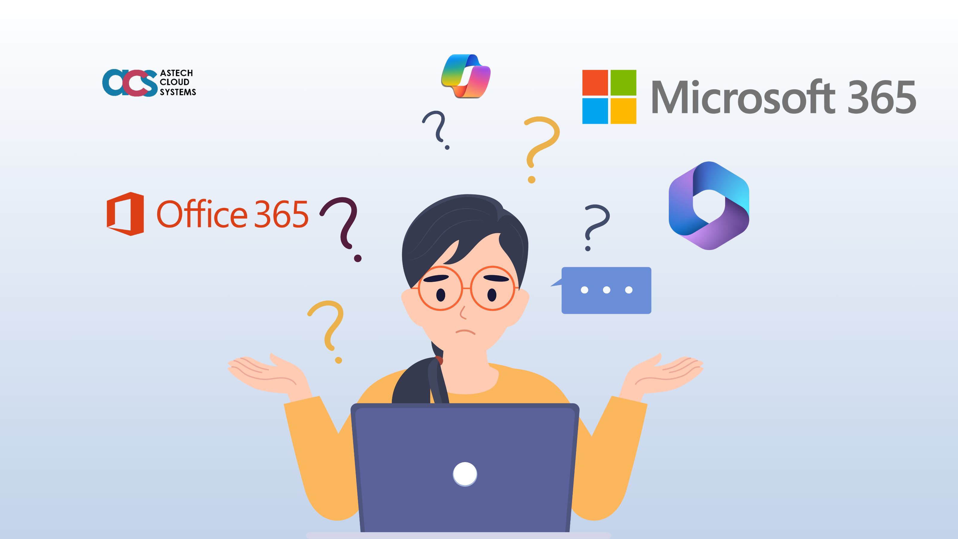 Demystifying Office 365 vs. Microsoft 365: What Sets Them Apart? – Astech Cloud Systems